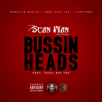 Scan Man - Bussin Heads