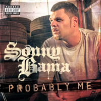 Bama, Sonny - Probably Me (Single)