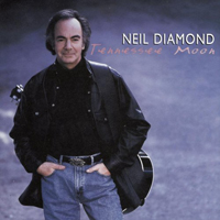 Neil Diamond - Tennessee Moon