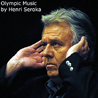 Seroka, Henri - Olympic Music (Reissue 2009)