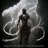 Nephilim (DEU, Dusseldorf) - Squandered Endowment (Single)