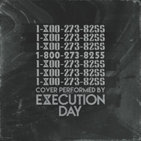 Execution Day (USA) - 1-800-273-8255 (Single)