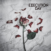 Execution Day (USA) - Rebirth (Single)