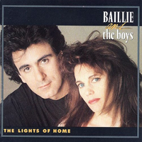 Baillie & the Boys - Lights of Home