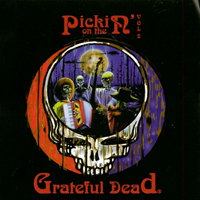 Pickin' On... - Pickin' On... (CD 18: Pickin' On The Grateful Dead, Vol. 2)