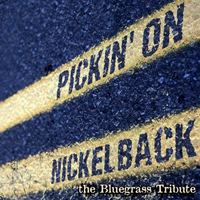 Pickin' On... - Pickin' On... (CD 38: Pickin' On Nickelback)