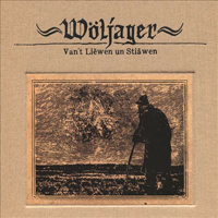 Woljager - Van't Liewen Un Stiawen