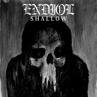 Endiol - Shallow
