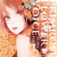 YURiCa Hanatan - Primrose Flower Voice