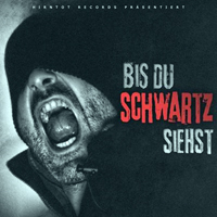 Schwartz (DEU) - Bis u Schwartz Siehst