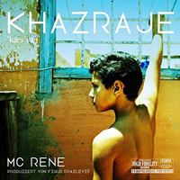 MC Rene - Khazraje (Limited Edition, CD 1)