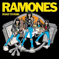 Ramones - Road To Ruin (40th Anniversary Deluxe Edition, 2018: CD 1)