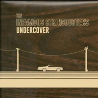 Infamous Stringdusters - Undercover (EP)