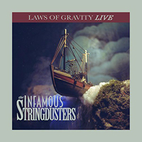 Infamous Stringdusters - Laws Of Gravity