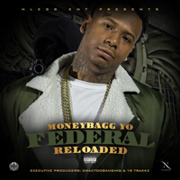 MoneyBagg Yo - Federal Reloaded (Mixtape)