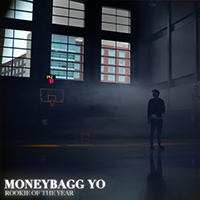 MoneyBagg Yo - Rookie Of The Year (Single)