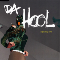 Da Hool - Light My Fire (EP)