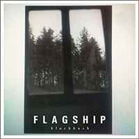 Flagship (USA, NC) - Blackbush (EP)