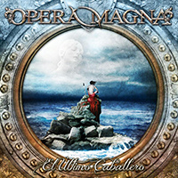 Opera Magna - El Ultimo Caballero (Remastered 2014)