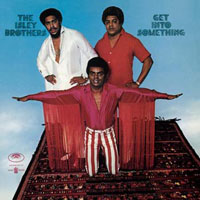 Isley Brothers - Get Into Something