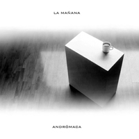 Andromaca - La Manana