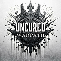 Uncured - Warpath