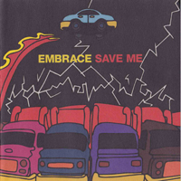Embrace - Save Me (EP I)