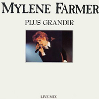 Mylene Farmer - Plus grandir (Live Maxi-Single)