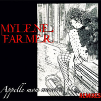 Mylene Farmer - Appelle Mon Numero (Maxi-Single)