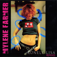 Mylene Farmer - Lonely Lisa  (Remixes CD-MAXI Pt2)