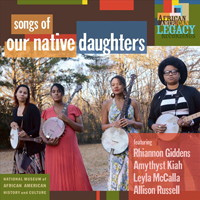 Giddens, Rhiannon - Songs of Our Native Daughters