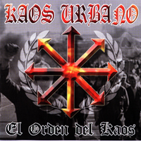 Kaos Urbano - El Orden Del Kaos