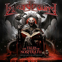 Bloodbound - The Tales Of Nosferatu: Two Decades Of Blood (2004 - 2024)