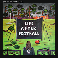 Smith Street Band - Life After Football