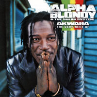 Alpha Blondy - Akwaba - The Very Best Of