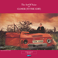 Art Of Noise - Closer (To The Edit)