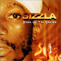 Sizzla - Blaze Up The Chalwa