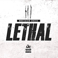 Moccasin Creek - Lethal