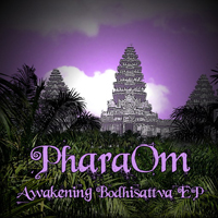 PharaOm - Awakening Bodhisattva (EP)