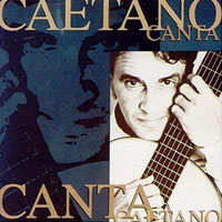 Caetano Veloso - Caetano Canta