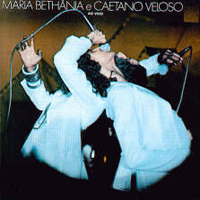 Caetano Veloso - Maria Bethania & Caetano Veloso ao Vivo (feat. Maria Bethania)