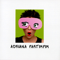 Calcanhotto, Adriana - Adriana Partimpim