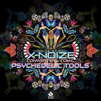 X-Noize - Psychedelic Tools [Single]