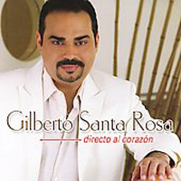 Gilberto Santa Rosa - Directo Al Corazon