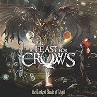 Feast For Crows - The Darkest Shade Of Light