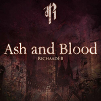 Richaadeb & Ace Waters - Ash and Blood
