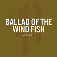 Richaadeb & Ace Waters - Ballad of the Wind Fish