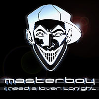 Masterboy - I Need a Lover