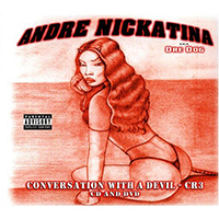 Andre Nickatina - Conversation With a Devil: Cocaine Raps, Vol. 3