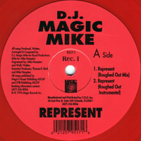DJ Magic Mike - Represent The Single (12'' Single I)